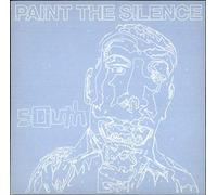 South - Paint the Silence [CD 2]