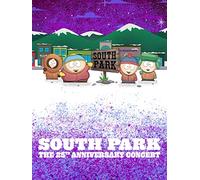 South Park The 25th Anniversary Concert