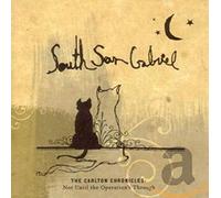 South San Gabriel - Carlton Chronicles, The: Not Until The Operation's Through