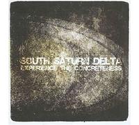 South Saturn Delta - Experience the Concreteness