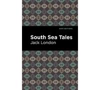 South Sea Tales (Mint Editions (Nautical Narratives))