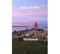 South Shields Notebook