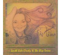 South Side Cindy & the Slip-to - This Time