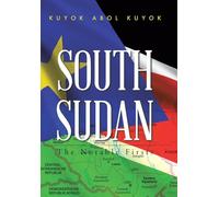 South Sudan: The Notable Firsts