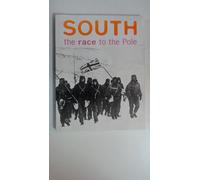South: the Race to the Pole
