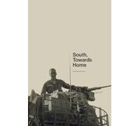 South, Towards Home: An Unexpected Love Story