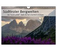 South Tyrolean mountains - The monti pallidi, idyll that seems almost unreal UK-Version (Wall Calendar 2026 DIN A4 Landscape), CALVENDO 12 Month Wall Calendar
