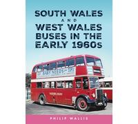 South Wales and West Wales Buses in the Early 1960s