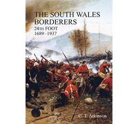 South Wales Borderers 24th Foot 1689-1937