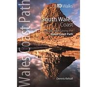 South Wales Coast: Circular Walks Along the Wales Coast Path (Wales Coast Path Top 10 Walks)