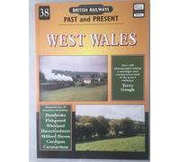 South Wales: Part 3 (British Railways Past & Present)