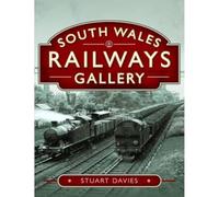 South Wales Railways Gallery