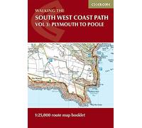 South West Coast Path Map Booklet - Vol 3: Plymouth to Poole: 1:25,000 OS Route Mapping (Cicerone National Trail Maps)