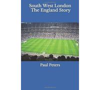 South West London, The England Story