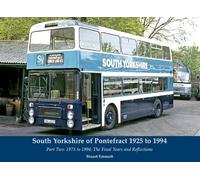 South Yorkshire of Pontefract 1925 to 1994: Part Two: 1973 to 1994: The Final Years and Reflection