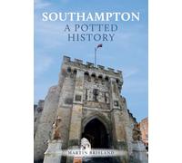 Southampton: A Potted History