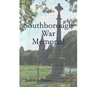 Southborough War Memorial: The stories of those commemorated