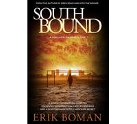 Southbound: A Sci-Fi Thriller