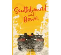 Southbound and Down