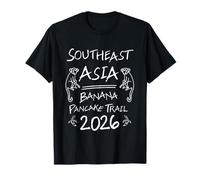 Southeast Asia Banana Pancake Trail 2026 Backpacker Gift T-Shirt