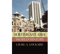 Southeast Asia in World History (New Oxford World Histo - Paperback NEW Lockard,