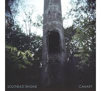 Southeast Engine - Canary