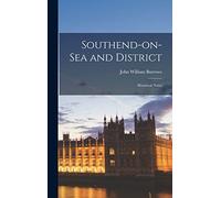 Southend-on-Sea and District: Historical Notes