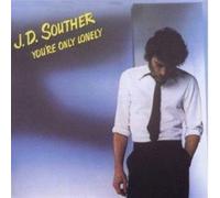 J.D. Souther - Youre Only Lonely