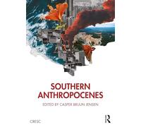 Southern Anthropocenes (CRESC)