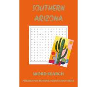 Southern Arizona Word Search: Word searches with Easy to Read Print about Southern Arizona. Travel through parts of the southwest as you play | 6x9 ... Pages ... Great For Gifts and puzzle lovers.