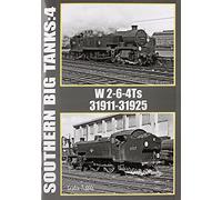 Southern Big Tanks: W 2-6-4Ts : 31911-31925: Vol 4
