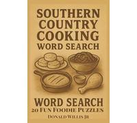 Southern Country Cooking Wordsearch: Wordsearch 20 Fun Foodie Puzzles