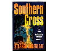 Southern Cross: A John Marshall Tanner Novel