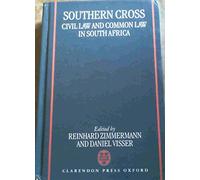Southern Cross: Civil Law and Common Law in South Africa