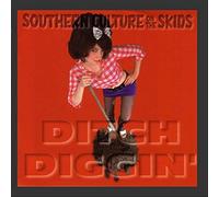 Southern Culture On The Skids - Ditch Diggin'