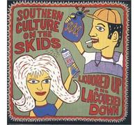 Southern Culture on the Skids - Liquored Up And Lacquered Down [Australian Import]