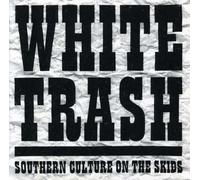 Southern Culture On the Skids - White Trash [7" VINYL] [VINYL]