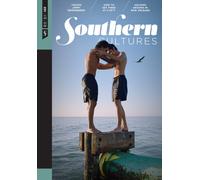 Southern Cultures : Volume 32, Number 1 - Spring 2026