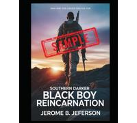 Southern Darker Black Boy Reincarnation: Acceptance from strangers to a soldier