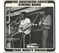 Southern Eagle String Band - That Nasty Swing [VINYL]