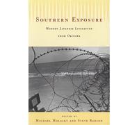 Southern Exposure: Modern Japanese Literature from Okinawa