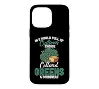Southern Foodie Cornbread Lover Eat More Collard Greens Case for iPhone 14 Pro Max