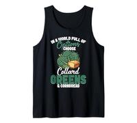 Southern Foodie Cornbread Lover Eat More Collard Greens Tank Top
