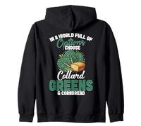 Southern Foodie Cornbread Lover Eat More Collard Greens Zip Hoodie