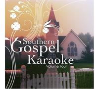 Southern Gospel Karaoke - Volume Four by Southern Gospel Karaoke (2005-08-02)