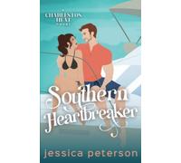 Southern Heartbreaker: A Single Dad Romance (Charleston Heat)
