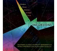 Southern Illinois University at Edwardsville Wind Symphony - Incursions