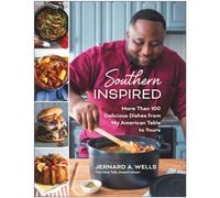 Southern Inspired : More Than 100 Delicious Dishes from My American Table to Yours