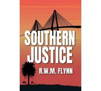 Southern Justice: 2nd Edition