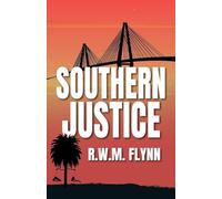 Southern Justice: 2nd Edition